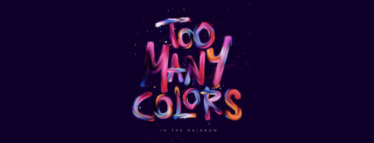 Too Many Colors